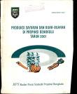 Produksi Sayuran Dan Buah-Buahan Di Provinsi Bengkulu Tahun 2001