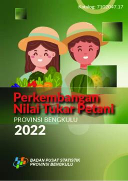 Perkembangan Nilai Tukar Petani Provinsi Bengkulu 2022