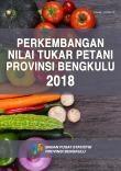 Perkembangan Nilai Tukar Petani Provinsi Bengkulu 2018