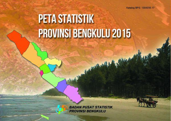 Peta Statistik Provinsi Bengkulu 2015