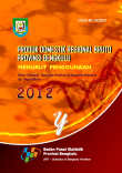 PDRB Provinsi Bengkulu Menurut Penggunaan 2012