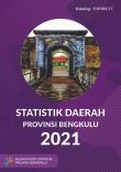 Statistik Daerah Provinsi Bengkulu 2021