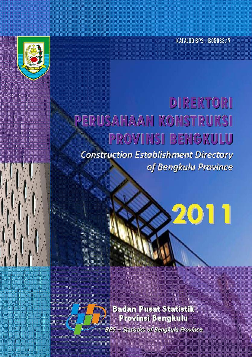 Construction Establishment Directory of Bengkulu Province 2011