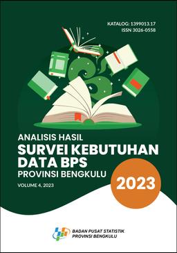 Analisis Hasil Survei Kebutuhan Data BPS Provinsi Bengkulu 2023