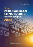 Directory Of Construction Establishments Of Bengkulu Province 2022