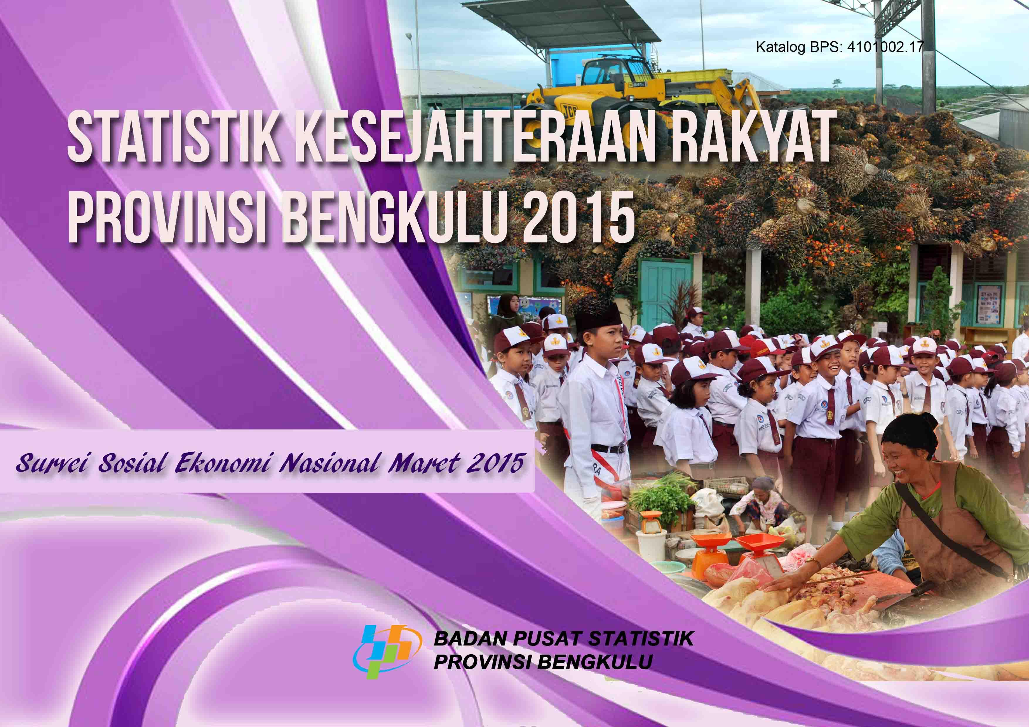 Welfare Statistics of Bengkulu Province 2015