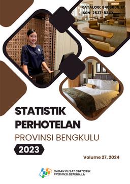 Statistik Perhotelan Provinsi Bengkulu 2023