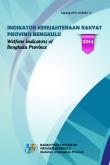 Welfare Indicators of Bengkulu Province 2014