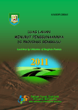 Luas Lahan Menurut Penggunaannya di Provinsi Bengkulu 2011