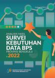 Analysis Of Data Needs Survey For BPS-Statistics Of Bengkulu Province 2022