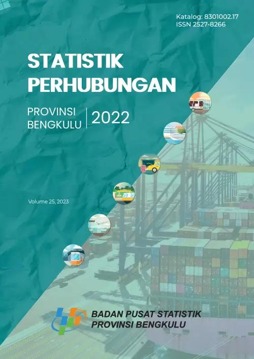 Statistik Perhubungan Provinsi Bengkulu 2022