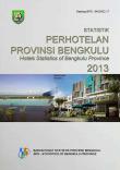 Statistik Perhotelan Provinsi Bengkulu 2013