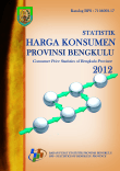 Statistik Harga Konsumen Provinsi Bengkulu 2012