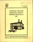 Statistik Industri Besar Dan Sedang Propinsi Bengkulu 1997