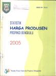 Statistik Harga Produsen Provinsi Bengkulu 2005