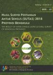 HASIL SURVEI PERTANIAN ANTAR SENSUS (SUTAS) 2018 PROVINSI BENGKULU