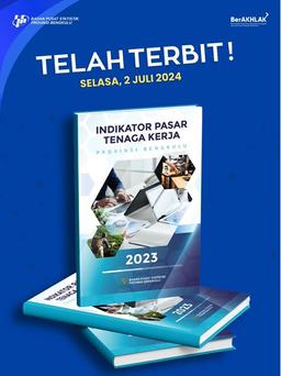 PUBLICATION OF LABOR MARKET INDICATORS OF BENGKULU PROVINCE 2023