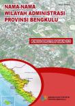 Administrative Region Names In Bengkulu Province Condition Of Semester II 2020