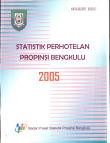 Statistik Perhotelan Provinsi Bengkulu  2005