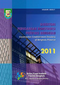 Construction Establishment Directory Of Bengkulu Province 2011