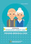 Statistik Penduduk Lanjut Usia Provinsi Bengkulu 2020